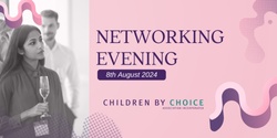 Banner image for Children by Choice Networking Evening 2024