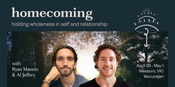 Banner image for Homecoming: Holding Wholeness in Self and Relationship