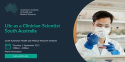 Banner image for Life as a Clinician-Scientist, South Australia