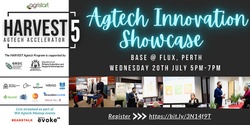 Banner image for HARVEST 5 Agtech Innovation Showcase & Pitch Night