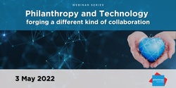 Banner image for Philanthropy and technology – forging a different kind of collaboration