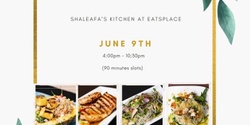 Banner image for Shaleafa’s Dinner Tasting At EatsPlace 