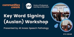 Banner image for Key Word Signing (Auslan) Extension Workshop (Virtual Delivery) 
