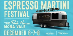 Banner image for Mr Black Espresso Martini Festival