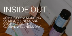 Banner image for Inside Out: A Morning of Mindfulness and Connection