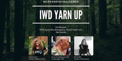 Banner image for International Women's Day Yarn Up: On Renewal