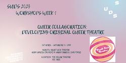 SUDS Workshops Week: Queer Collaboration: Developing Original Queer Theatre