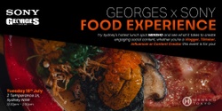 Banner image for SONY DINE & VLOG EXPERIENCE @ MENSHO hosted by Georges Cameras