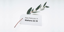 Banner image for New features in Mahara 22.10