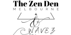 Banner image for The Zen Den Melbourne x Wavez 