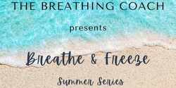 Banner image for Allambie Heights Breathe and Freeze - Summer Series