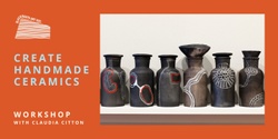 Banner image for Create Handmade Ceramics with Claudia Citton (2 day workshop)