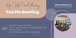 Banner image for Up Up & Away Bowling (For Ages 6-17 with Down syndrome and their Families/Carers) 