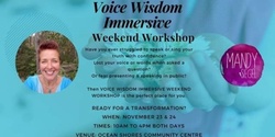 Banner image for Voice Wisdom Immersive Weekend Workshop - Northern Rivers NSW