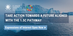 Banner image for Expression of Interest | Climate Ambition Accelerator 2025
