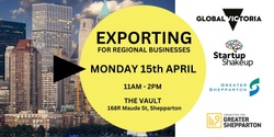 Banner image for Exporting for Regional Businesses (Shepparton)