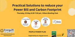 Banner image for Practical Solutions to reduce your Power Bill and Carbon Footprint