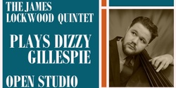Banner image for THE JAMES LOCKWOOD QUINTET PLAYS DIZZY GILLESPIE