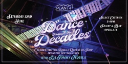 Banner image for Dance through the Decades at Plant 4