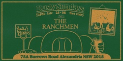 Banner image for DUSTY SUNDAYS - THE RANCHMEN 