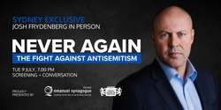 Banner image for Sydney Exclusive: Josh Frydenberg Live at Emanuel Synagogue | Never Again: The Fight Against Antisemitism