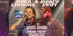 Banner image for Amber Lawrence & Andrew Swift - Peak View Hall - Your Town Tour