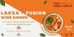 Banner image for Laksa-Fusion-Wine Dinner