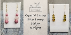 Crystal and Sterling Silver Earring Making Workshop
