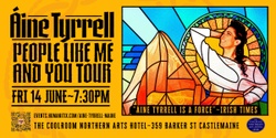 Banner image for Áine Tyrrell~People Like Me and You Tour