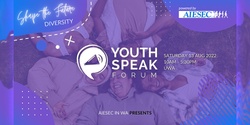 Banner image for Youth Speak Forum 2022 