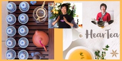Banner image for Sip Slowly, the Tea of Life, the Qi of Love 