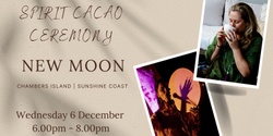 Banner image for Spirit Cacao New Moon Ceremony
