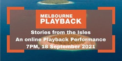Banner image for Stories from the Isles - An Online Playback Performance