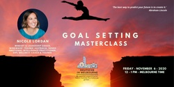 Banner image for Goal Setting & Vision Creating Masterclass - How to take the first steps towards an exciting & fullfilling 2021 & beyond commit to it!