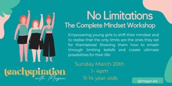 Banner image for No Limitations - The Complete Mindset Workshop
