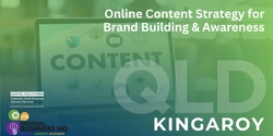 Banner image for Online Content Strategy for Brand Building & Awareness - Kingaroy