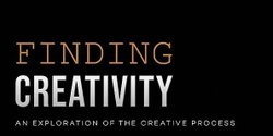 Banner image for FINDING CREATIVITY: The F Project mini Winter Documentary Film Festival