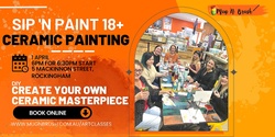 Adults Only Sip 'n Paint Evening 18+  Ceramic painting April