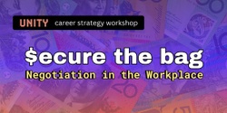 Banner image for Secure the bag - Negotiation in the Workplace