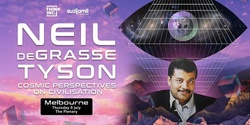 Banner image for Neil deGrasse Tyson: Cosmic Perspectives on Civilisation [MELBOURNE]