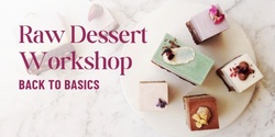 Banner image for Raw Dessert Workshop