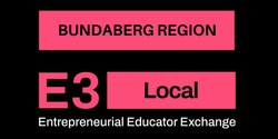 Banner image for May E3 Bundaberg Local Chapter Event - Supporting our Female Food Entrepreneurial Programs