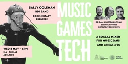 Banner image for Music, Games, Tech: Social Mixer & Documentary Premiere (ADELAIDE)