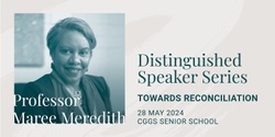 Banner image for Distinguished Speaker Series with Professor Maree Meredith
