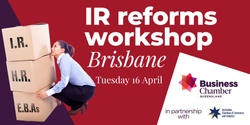 Banner image for IR reforms workshop, Brisbane