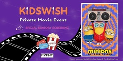 KidsWish Private Movie Event