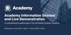 Banner image for UN Global Compact Network Australia | Academy Information Session and Live Demonstration