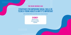 Banner image for Strategies for Improving Social Skills in Teens & Young Adults - June 2024