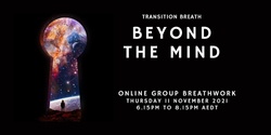 Banner image for Beyond the mind: An online group breathwork session