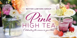 Banner image for Better Lawyers Group Pink High Tea 2024